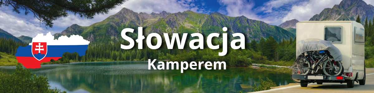 Kamperem przez Słowację | Poradnik 2026